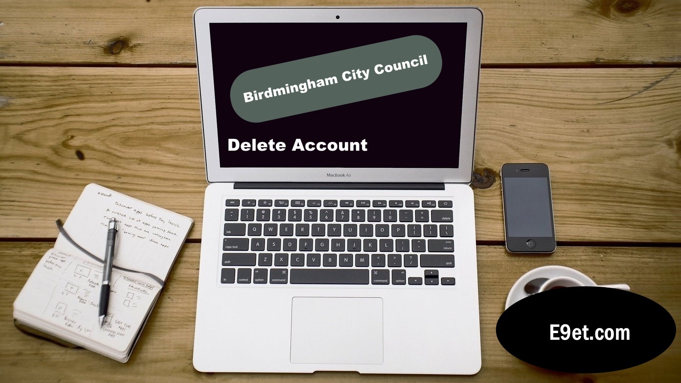 Delete Birdmingham City Council Account
