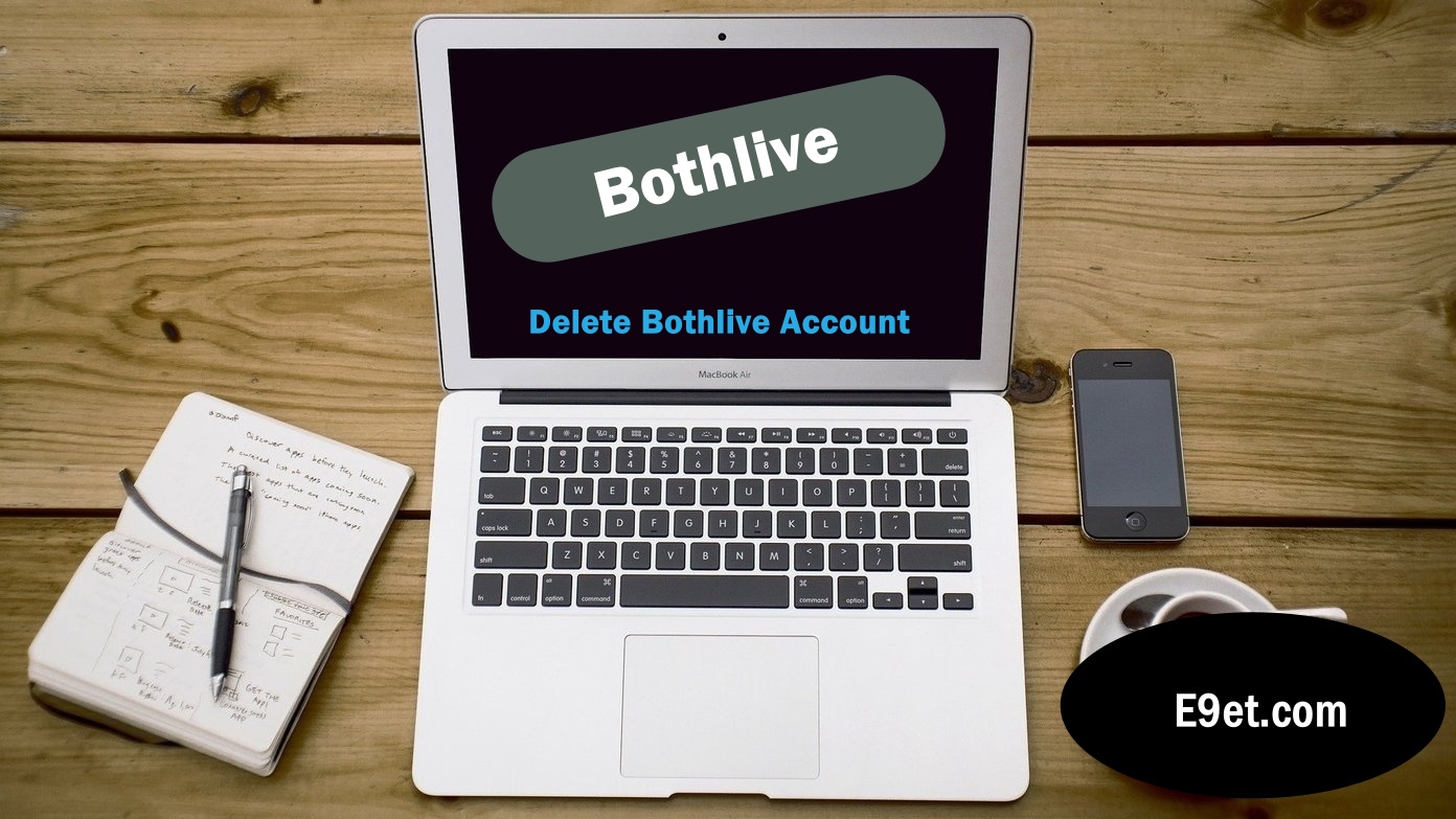 Delete Bothlive Account